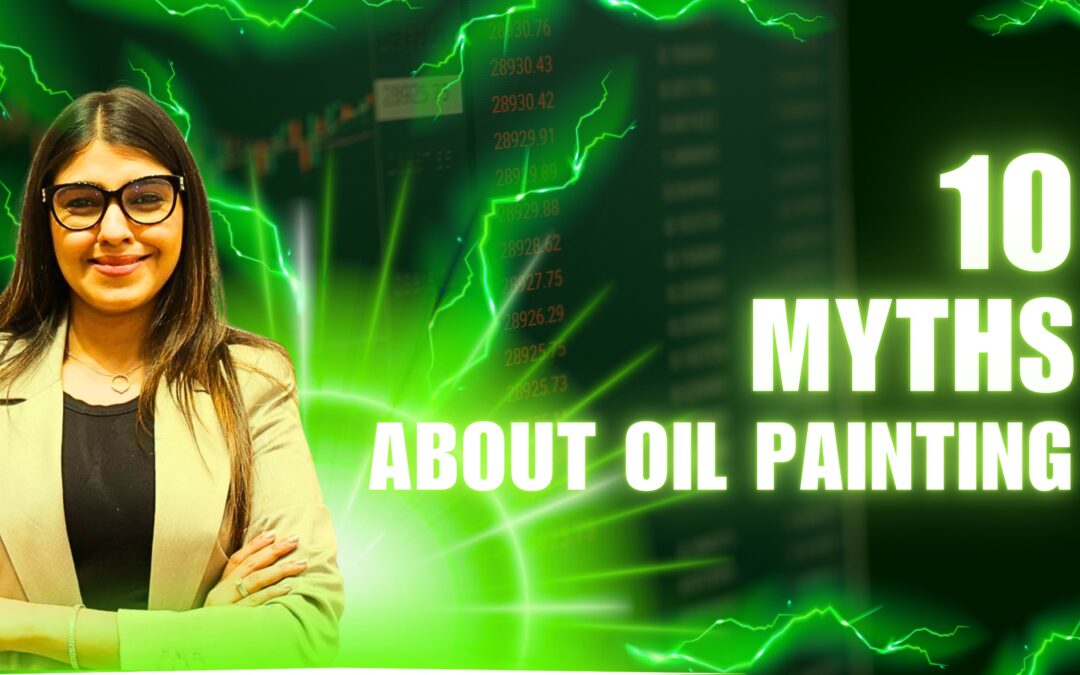 myths about oil paintings